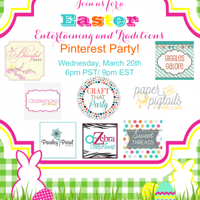 Easter Entertaining and Traditions Pinterest Party