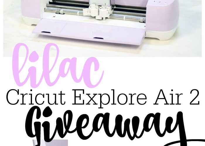 Lilac cricut explore air 2 giveaway