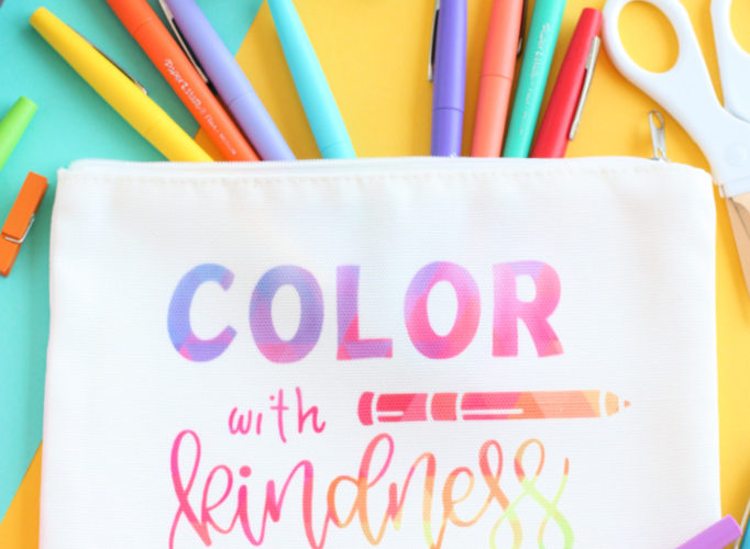 Color with kindness pencil bag cricut infusible ink