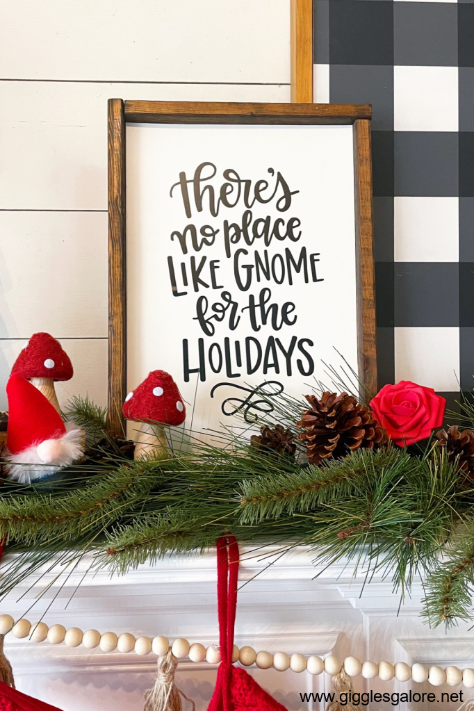There's No Place Like Gnome for the Holidays Sign